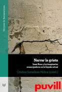 Narrar la grieta : Isaac Rosa y los imaginarios emancipadores en la Espaa actual