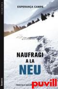 Naufragi a la neu