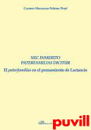 Nec Inmerito Paterfamilias Dicitur : el Paterfamilias en el pensamiento de Lactancio