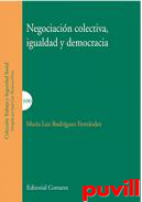 Negociacin colectiva, igualdad y democracia