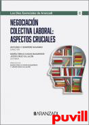 Negociacin colectiva laboral : aspectos cruciales