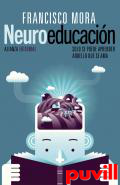 Neuroeducacin : slo se puede aprender aquello que se ama