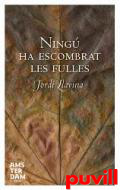 Ning ha escombrat les fulles