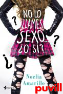 No lo llames sexo... O s?