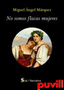 No somos flacas mujeres