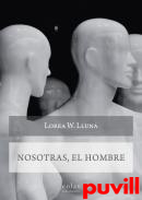 Nosotras, el hombre