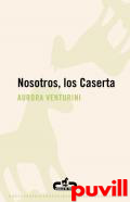 Nosotros, los Caserta