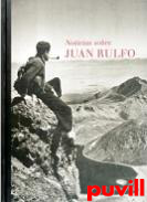 Noticias sobre Juan Rulfo : 1784-2003
