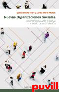 Nuevas organizaciones sociales : el sindicalismo ante el nuevo modelo de acumulacin