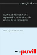 Nuevas orientaciones en la organizacin y estructuras jurdica de las fundaciones