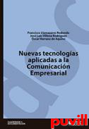 Nuevas tecnologas aplicadas a la comunicacin empresarial