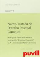 Nuevo tratado de derecho procesal cannico : (Cdigo de Derecho Cannico, instruccin 