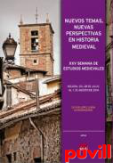 Nuevos temas, nuevas perspectivas en historia medieval