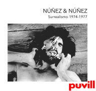 Nez & Nez : Surrealismo 1974-1977