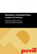 Nutricin y actividad fsica : cuaderno de prcticas