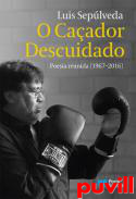 O caador descuidado : poesia reunida (1967-2016)