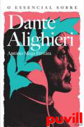 O essencial sobre Dante Alighieri