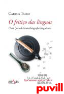 O feitio das lnguas : uma (pseudo)(auto)biografia lingustica