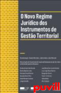 O Novo Regime Jurdico dos Instrumentos de Gesto Territorial