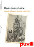 O pas dos sen alma : Rosendo Salvado en Australia (1846-1899)