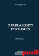 O Parlamento Portugus, 2. 1 Repblica