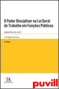 O poder disciplinar na Lei Geral do Trabalho em funes pblicas