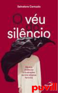 O vu do silncio : Abusos, violncias e frustraes na vida religiosa feminina