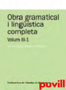 Obra gramatical i lingstica completa, 3.1. 