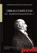 Obras completas, 13. Escritos pedaggicos 1