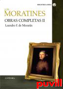 Obras completas, 2. Obras de Leandro F. de Moratn
