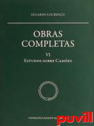 Obras completas, 6. Estudos sobre Cames