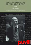 Obras completas de Leonardo Polo, 17. Nietzsche como pensador de dualidades