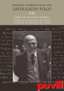 Obras completas de Leonardo Polo, 21. Curso de psicologa general