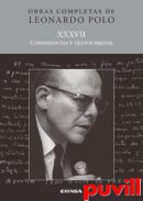 Obras completas de Leonardo Polo, 37. Conferencias y textos breves