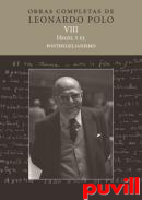 Obras completas de Leonardo Polo, 8. Hegel y el posthegelianismo