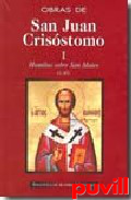 Obras de San Juan Crisstomo, 1. Homilas sobre el Evangelio 

de San Mateo (1-45)