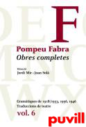 Obres completes, 6. Gramtiques de 1918/1933, 1956, 1946 traduccions de teatre