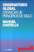 Observatorio global : crnicas de principio de siglo