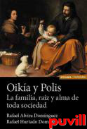 Oika y Polis : la familia, raz y alma de toda sociedad