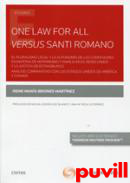 One Law for all versus Santi Romano