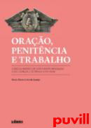 Oraao, penitncia e trabalho : o recolhimento de Santa Maria Madalena e So Gonalo de Braga (1720-1834)