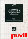 Organizacin y funcionamiento de los parlamentos 

autonmicos