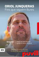 Oriol Junqueras : fins que siguem lliures