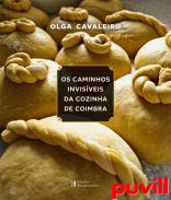 Os caminhos invisveis da cozinha de Coimbra