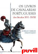 Os livros de cavalarias portugueses dos sculos XVI-XVIII