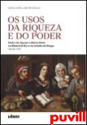 Os usos da riqueza e do poder : Pedro de Aguiar e Maria Vieira na Misericrdia e na cidade de Braga : sculo XVII