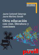 Otra educacin con cine, literatura y canciones