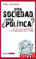 Otra sociedad, otra poltica? : de 