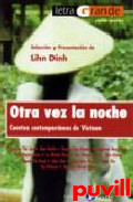 Otra vez la noche : cuentos contemporneos de vietnam