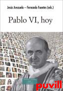 Pablo VI, hoy